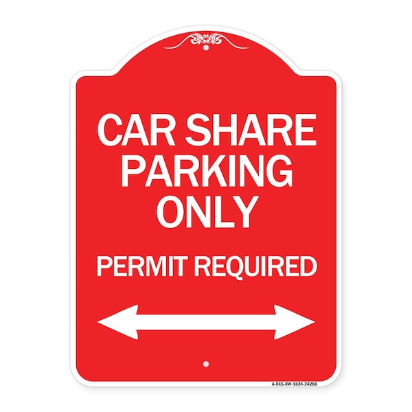 Signmission Car Share Parking Permit Required W/ Bidirectional Arrow Heavy-Gauge Alum, 18" x 24", RW-1824-24288 A-DES-RW-1824-24288 - main